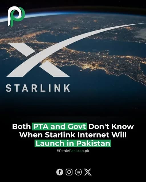 Starlink Pakistan Launch Date Still Uncertain Govt