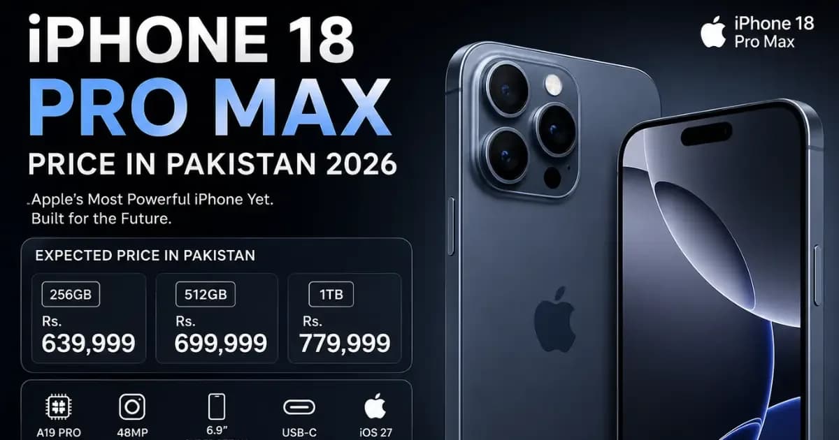 iPhone 18 Pro Max Price in Pakistan 2026