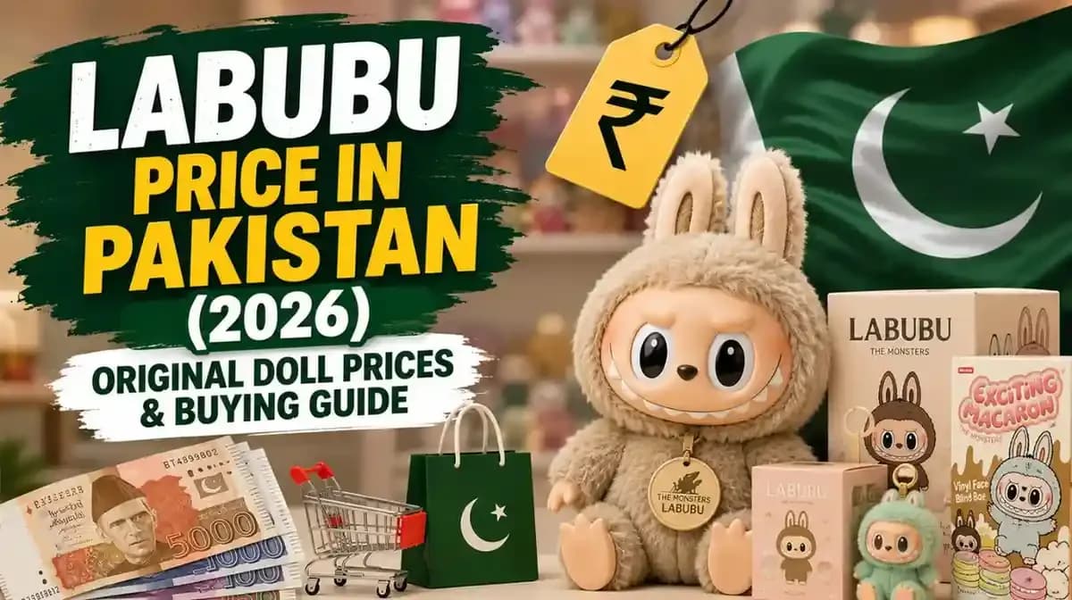 Labubu Price in Pakistan (2026) – Original Doll Prices & Buying Guide