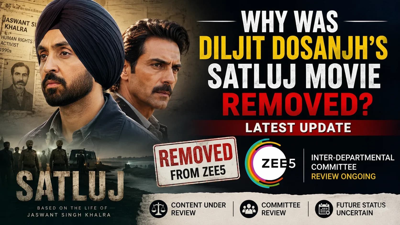 Why Was Diljit Dosanjh's Satluj Movie Removed? Latest Update