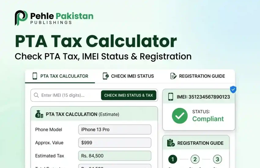 PTA Tax Calculator Check PTA Tax, IMEI Status & Registration 2026